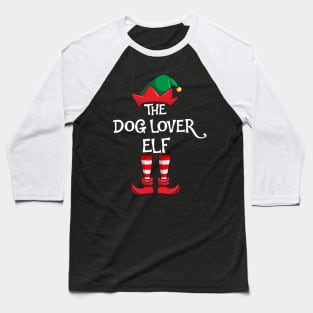 Dog Lover Elf Matching Family Christmas Baseball T-Shirt